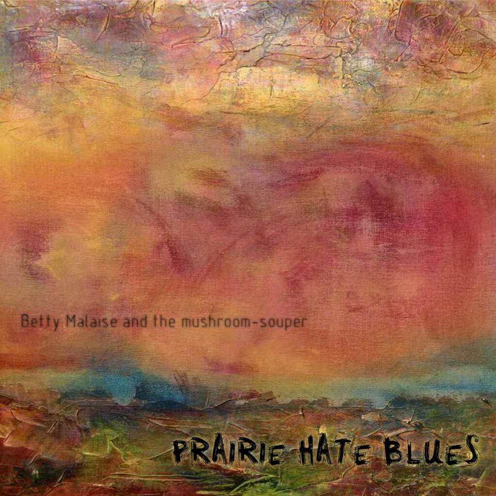 Prairie Hate Blues cover